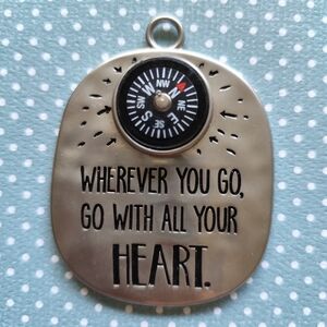 WHENEVER YOU GO,GO WITH ALL YOUR HEART Compass Pendant/Ornament Ganz